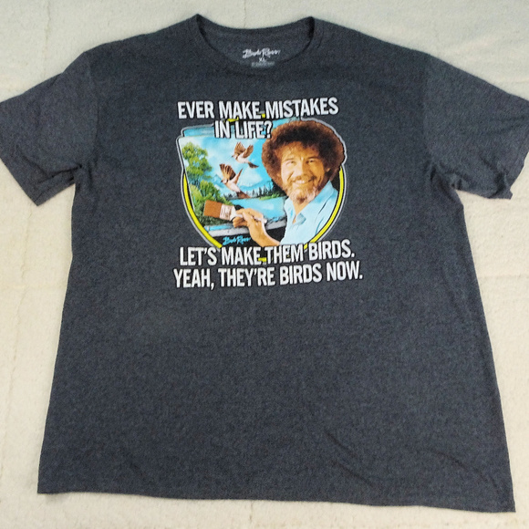 Bob Ross Other - Bob Ross Gray "Ever Make Mistakes..." Gray Tee XL